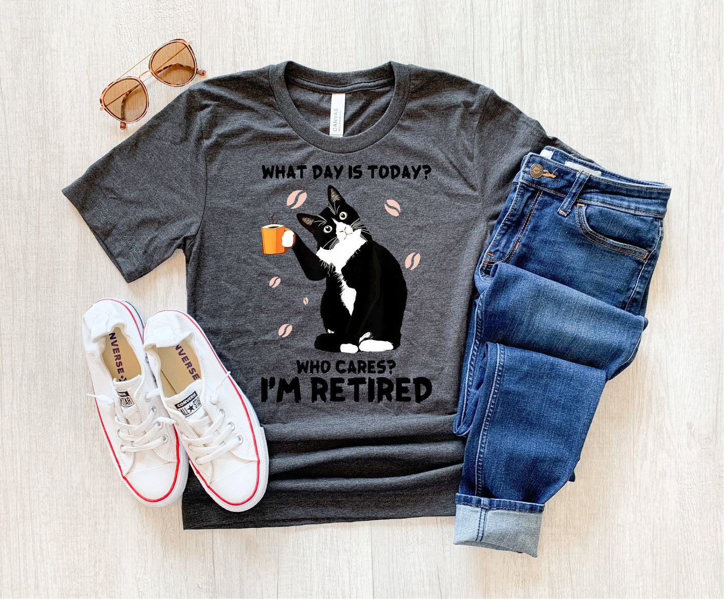 T-SHIRT - What Day Is Today Who Cares I'm Retired Unisex Shirt